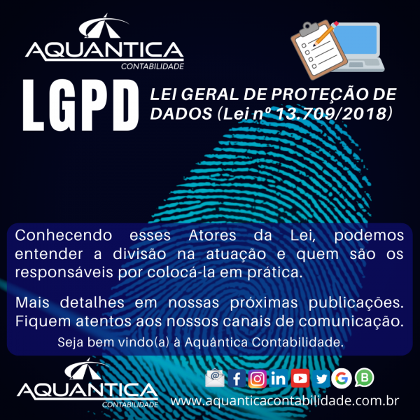 LEI nº 13.709/2018 - LGPD - LEI GERAL DE PROTEÇÃO DE DADOS - Em detalhes - Parte 4